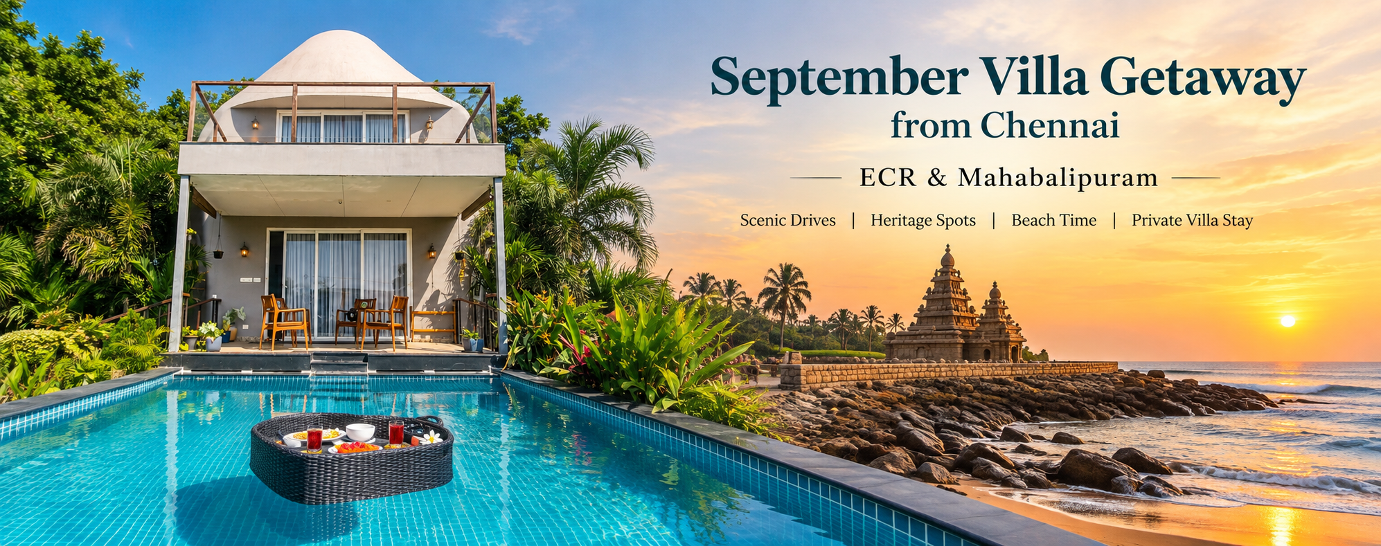 September Villa Getaway from Chennai | ECR & Mahabalipuram